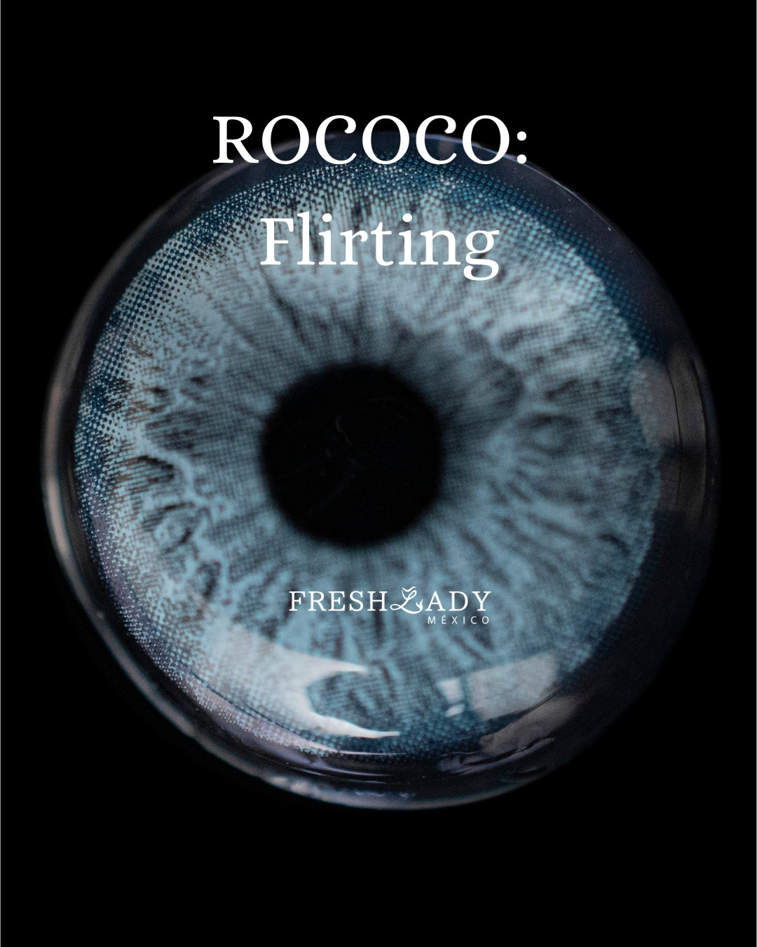 Blue Flirting: ROCOCO CAJA de 10 lentes