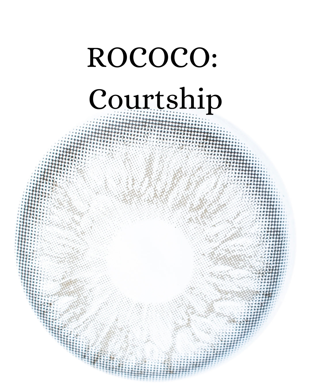 Gray Courtship: ROCOCO