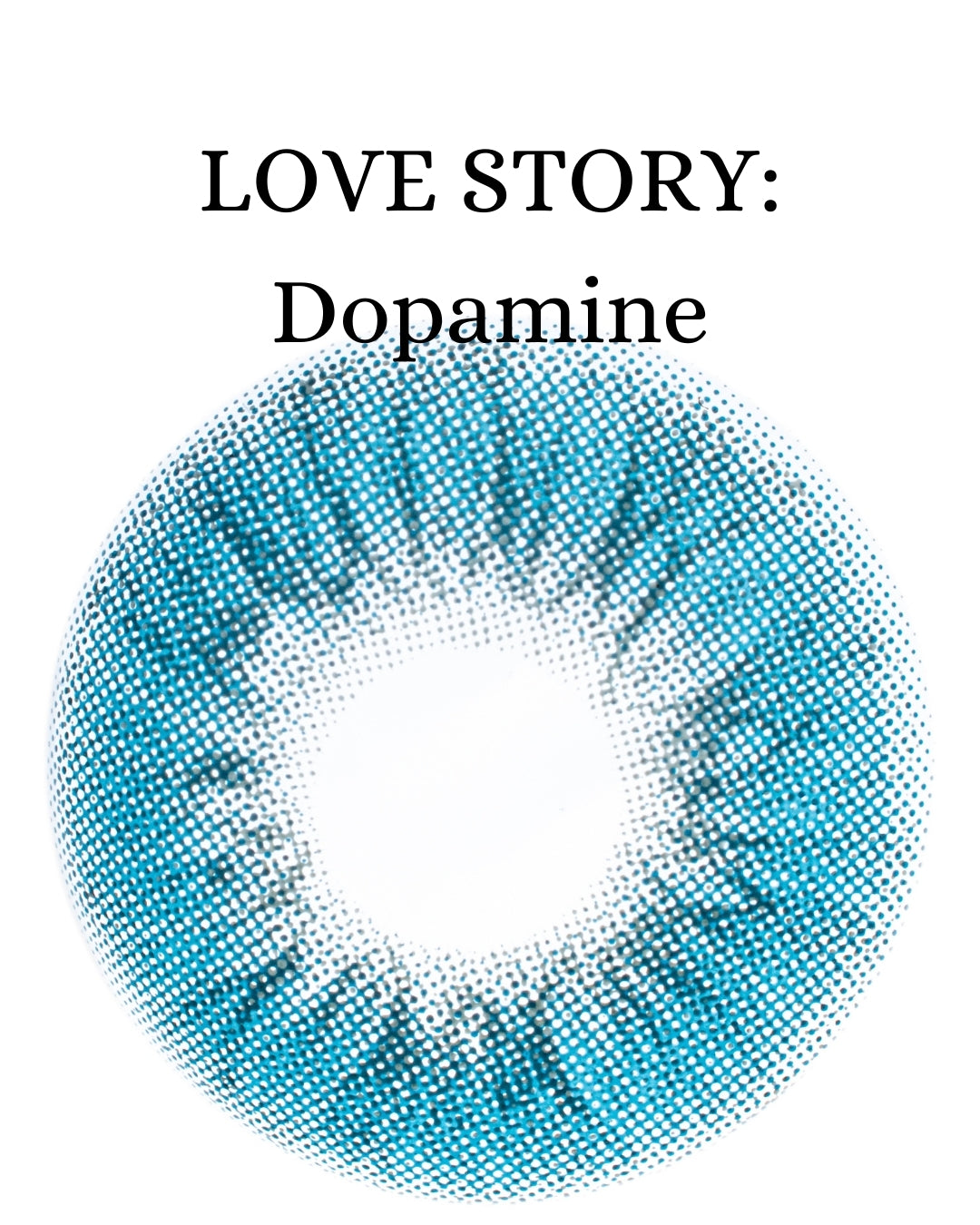 Blue Dopamine: Love Story
