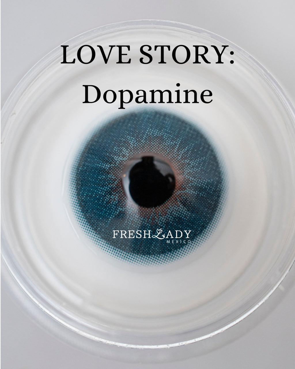 Blue Dopamine: LOVE STORY CAJA de 10 lentes