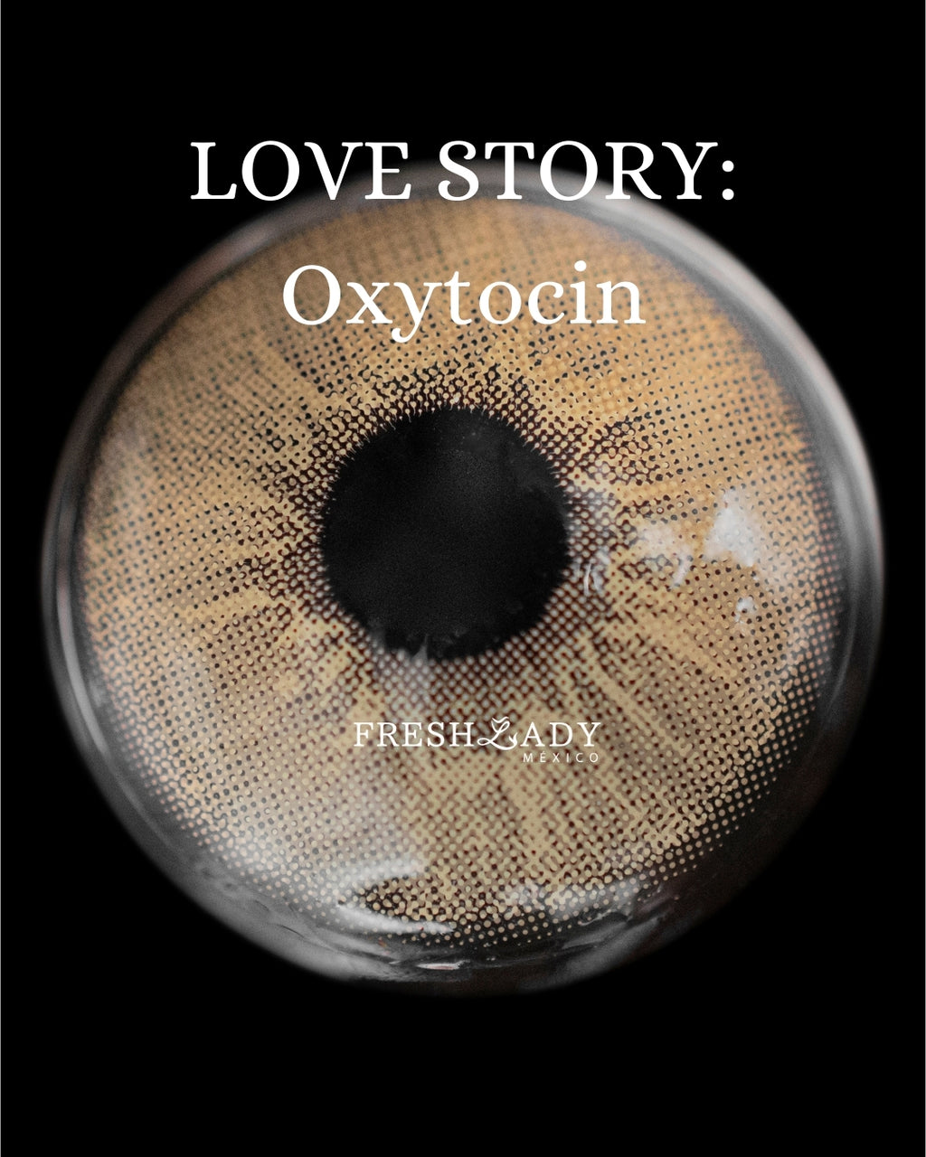 Hazel Oxytocin: LOVE STORY CAJA de 10 lentes