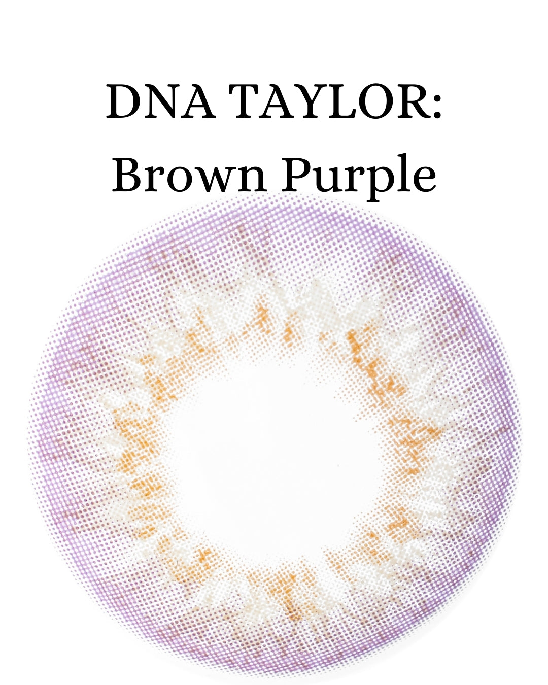 Violet Brown: DNA Taylor