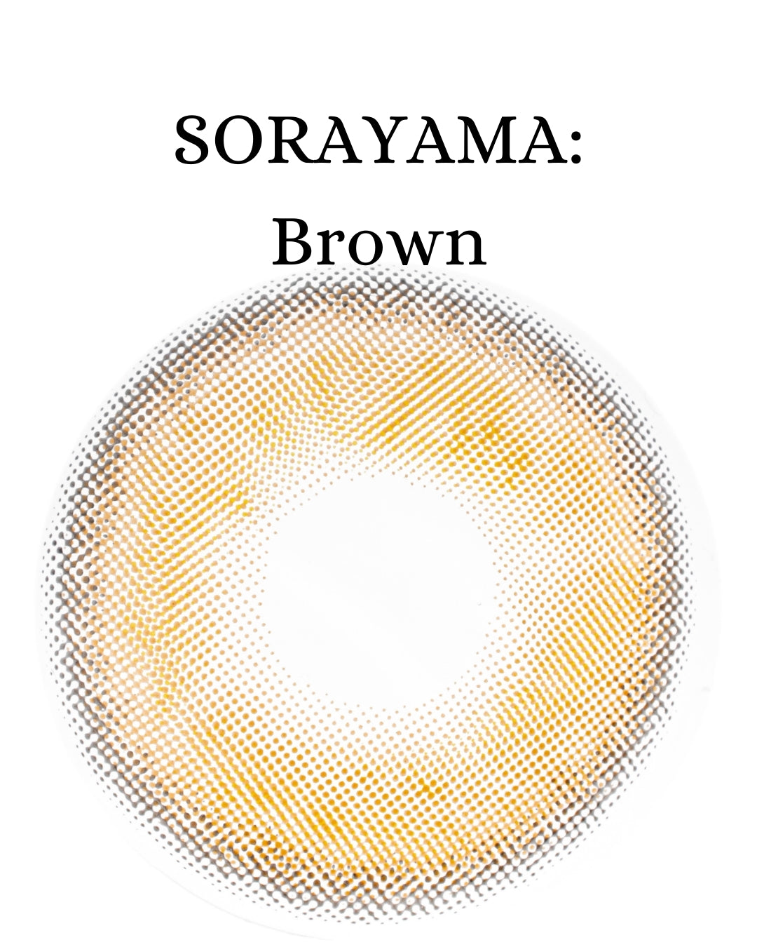 Brown: SORAYAMA CAJA de 10 lentes